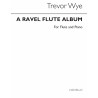 A Ravel Album For Flute And Piano