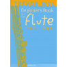 A Beginner's Book for the Flute Part One