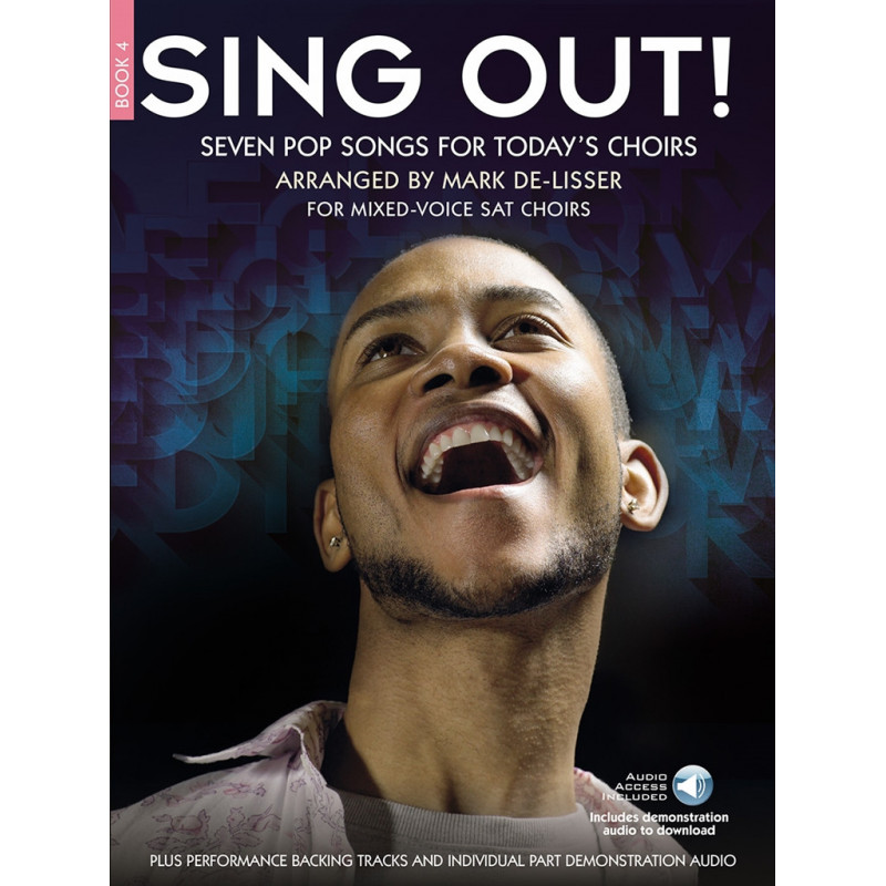 Sing Out! 7 Pop Songs For Today's Choirs - Book 4