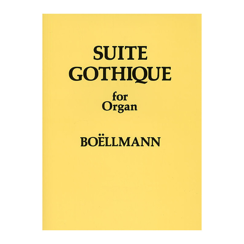 Suite Gothique For Organ Op.25