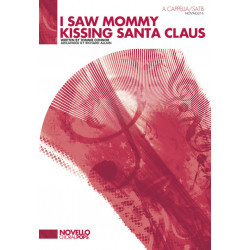 I Saw Mommy Kissing Santa Claus (SATB A Cappella)