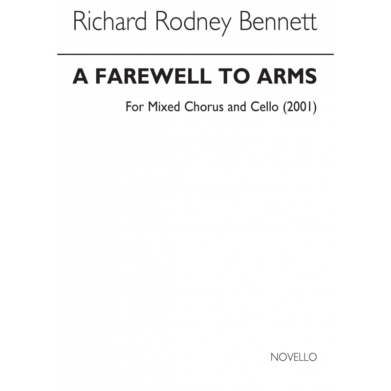 A Farewell To Arms for SATB Chorus and Cello