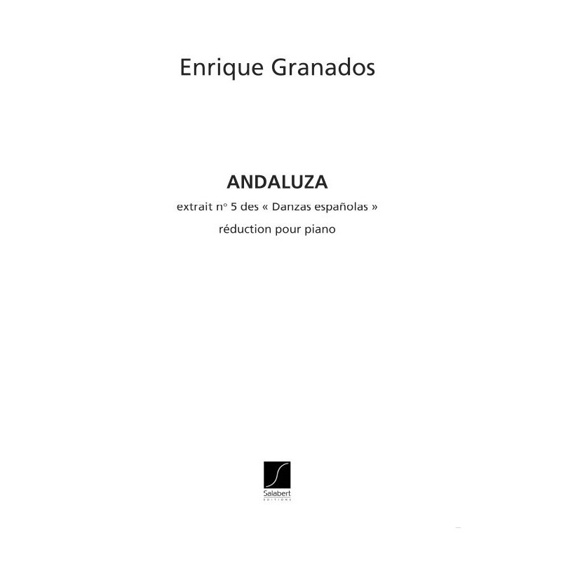 Andaluza (No 5 des Danzas espanolas)