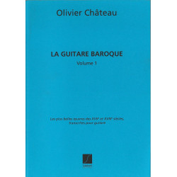 La Guitare Baroque Vol.1