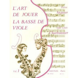 LArt de Jouer La Basse de Viole - Vol. 1