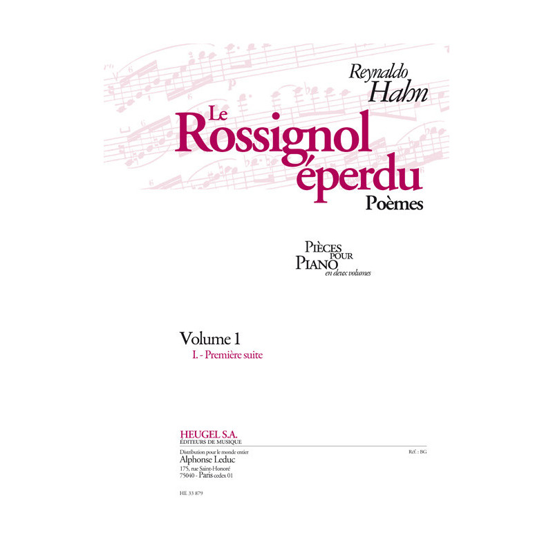 Reynaldo Hahn: Le Rossignol eperdu - Vol. 1