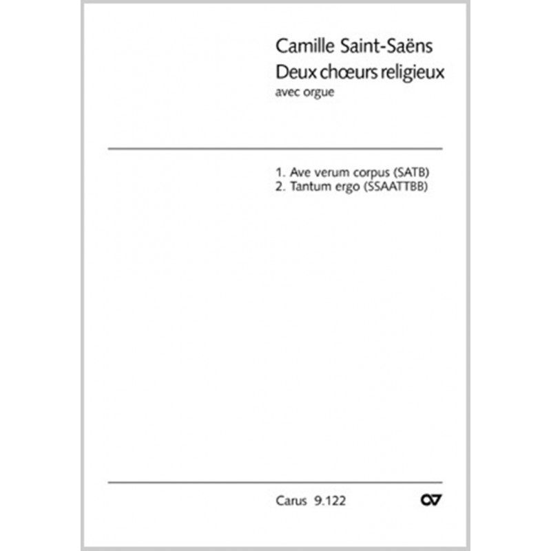 Saint-Saëns: Ave verum corpus- Tantum ergo