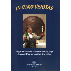In vino veritas Ungarische Lieder zur geselligen