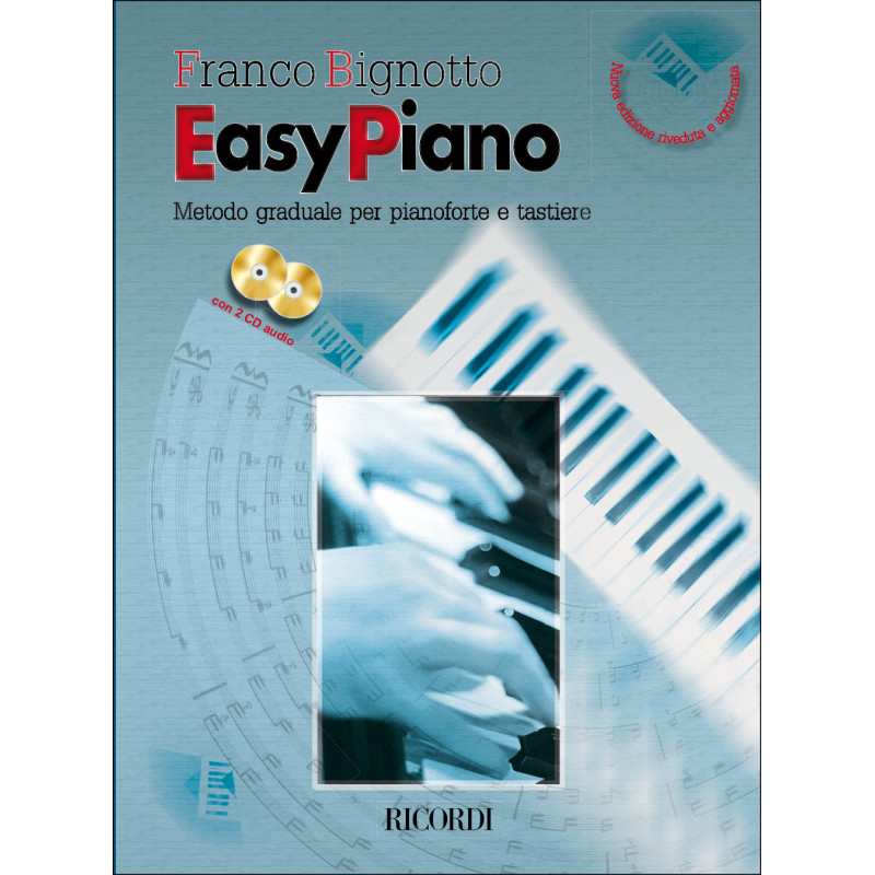 Easy Piano. Metodo Graduale Per Pianoforte