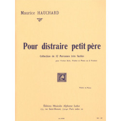 Pour distraire petit pere for Violin and Piano