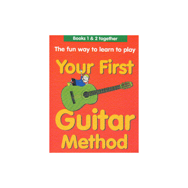 Your First Guitar Method Omnibus Edition