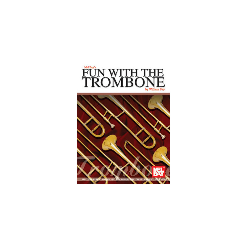 Fun With The Trombone