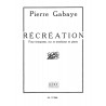 Pierre Gabaye  Recreation