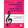 Jazz Saxophone Licks, Phrases and Patterns