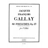 Jacques François Gallay  40 Preludes Op.27