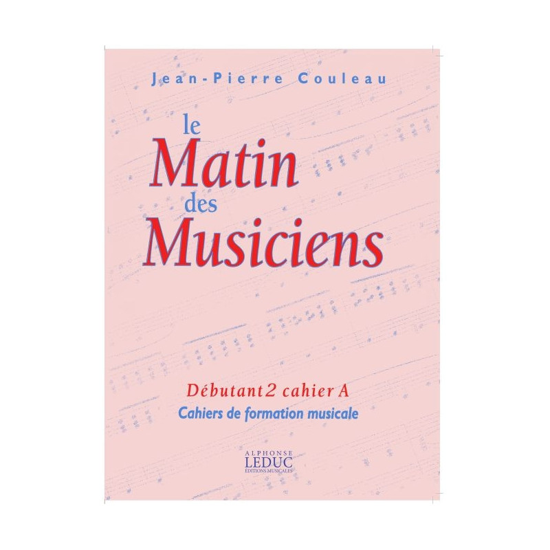 Le Matin des Musiciens - Debutant 2, Vol.A