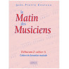 Le Matin des Musiciens - Debutant 2, Vol.A