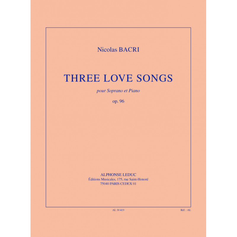 Bacri  Three love songs, op. 96