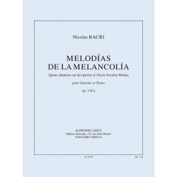 Melodies of Melancholy, for Soprano and Piano