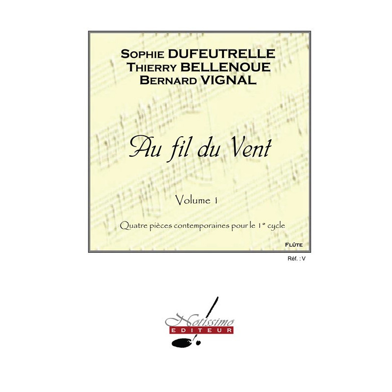 Au Fil Du Vent v. 1 et Flute Solo Flute & Piano