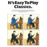 It's Easy To Play Classics