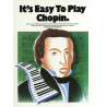 It's Easy To Play Chopin