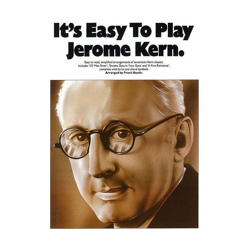 It's Easy To Play Jerome Kern
