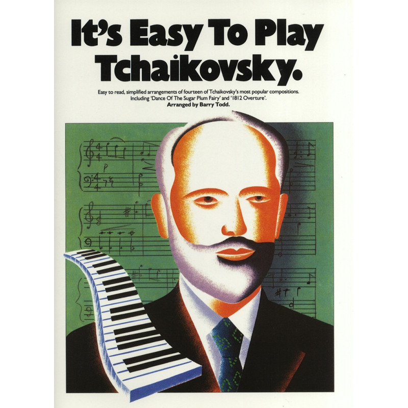 It's Easy To Play Tchaikovsky
