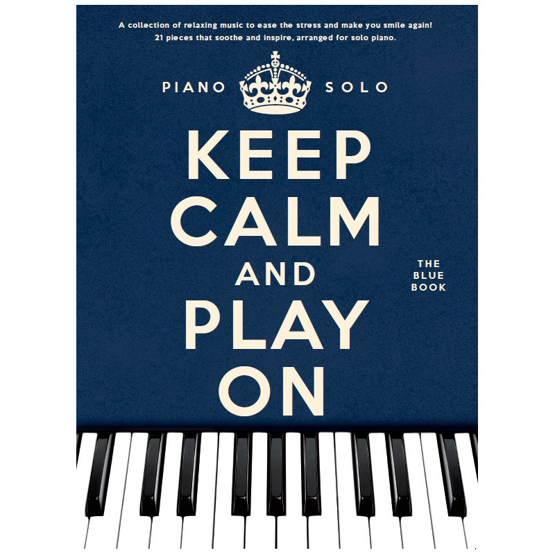Keep Calm And Play On: The Blue Book