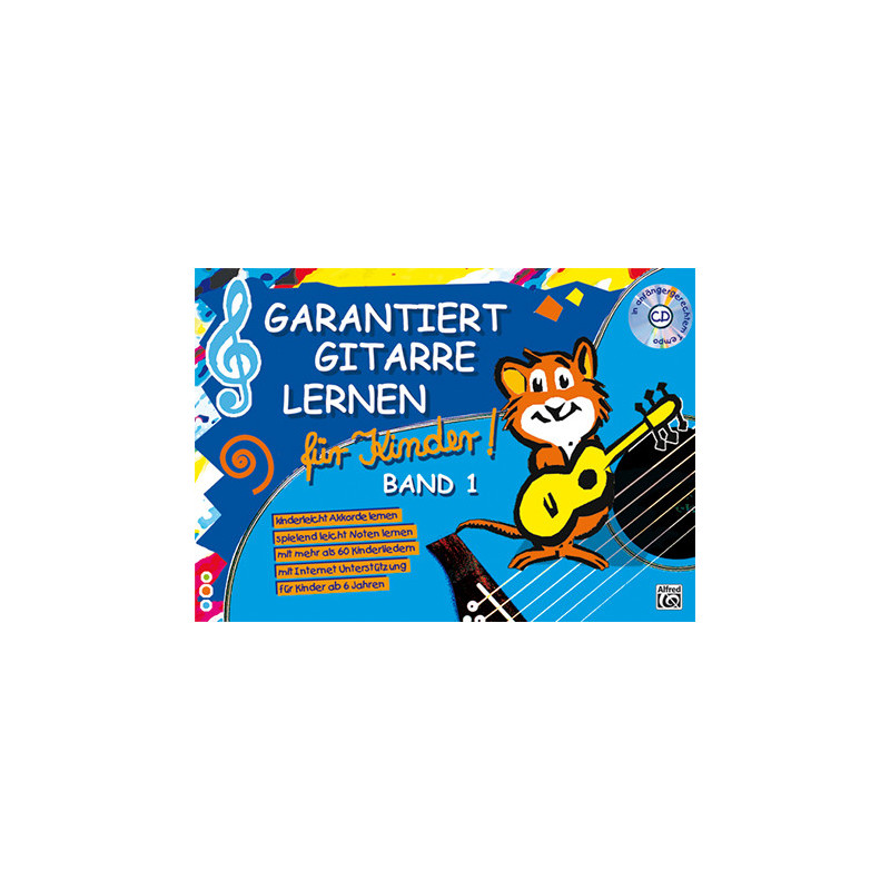 Garantiert Gitarre lernen für Kinder - Band 1