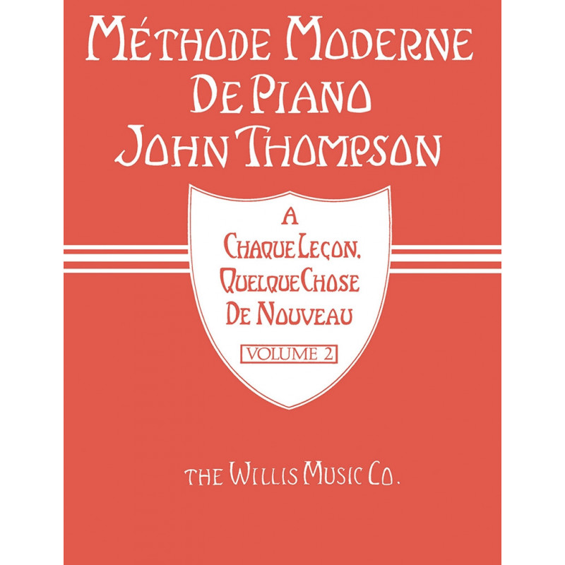 Méthode Moderne de Piano John Thompson Volume 2