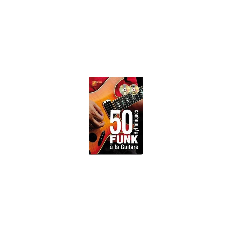 50 Rythmiques Funk A La Guitare