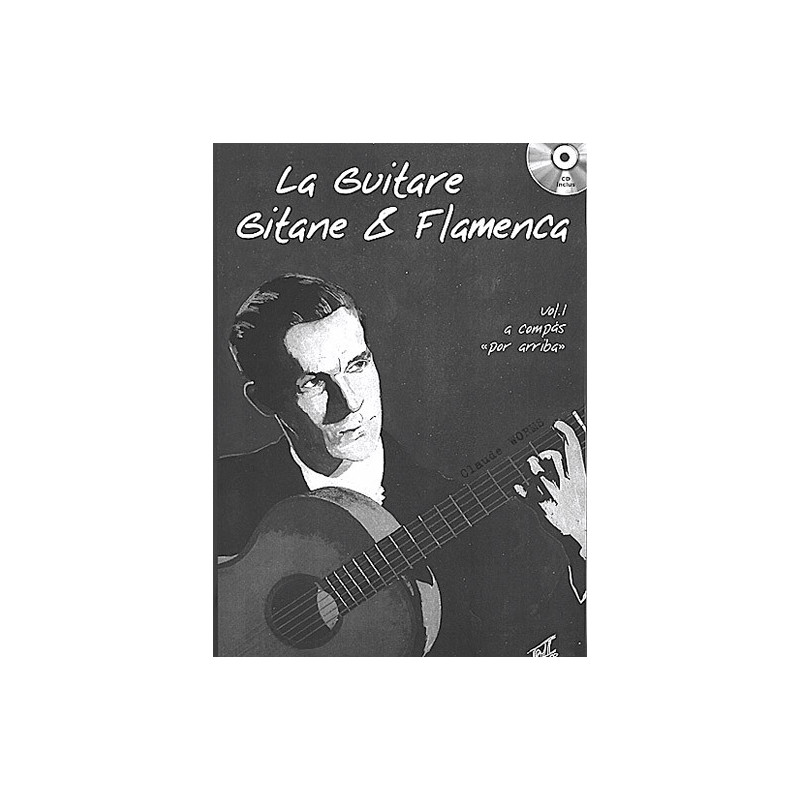 La Guitare Gitane & Flamenca, Volume 1 