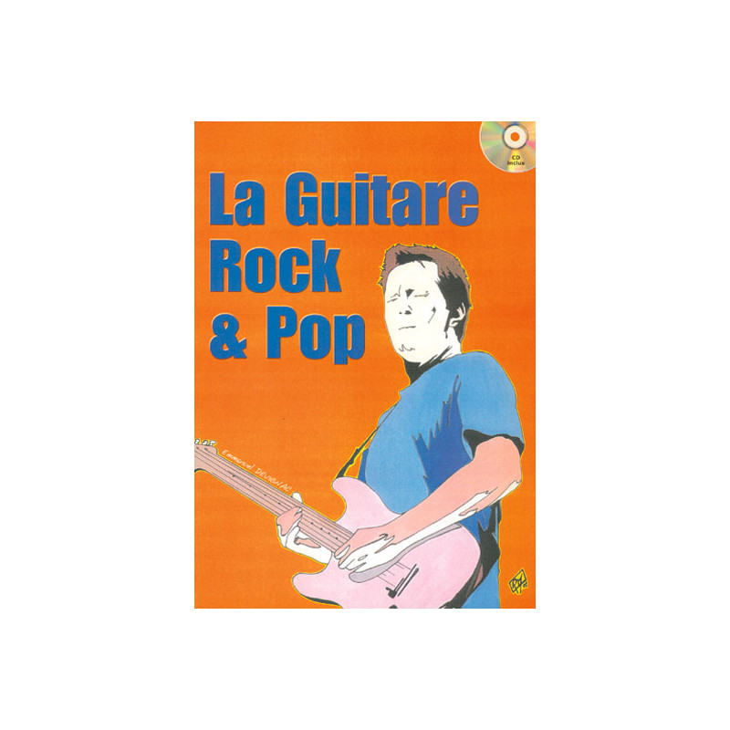 La Guitare Rock & Pop 