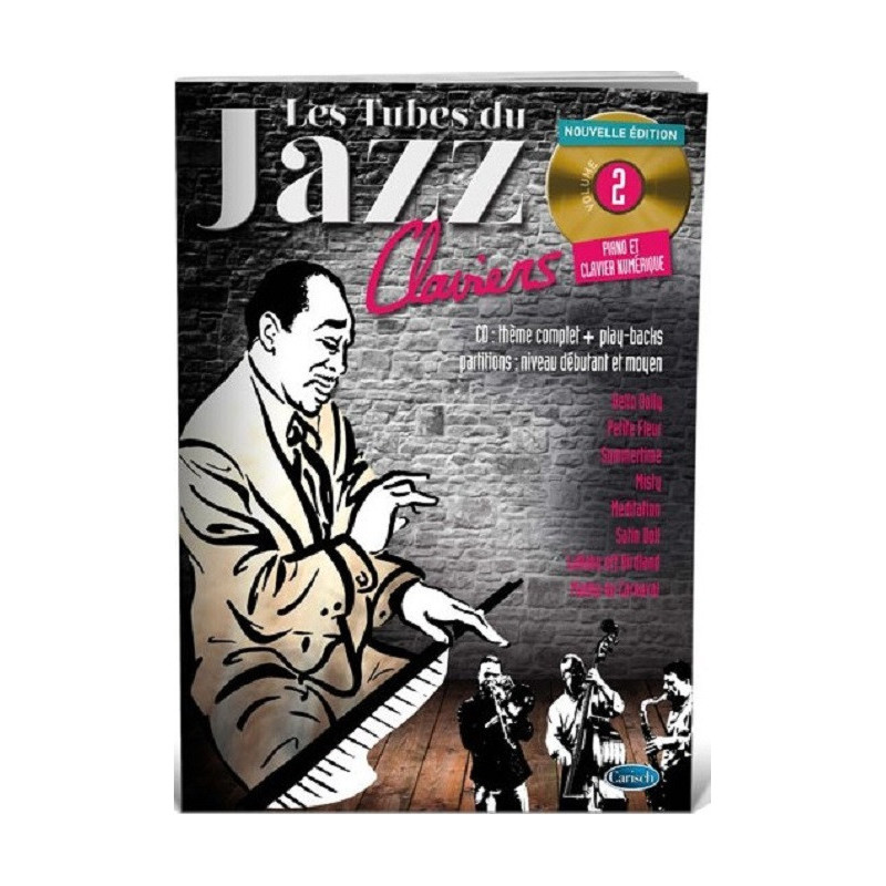 Les Tubes Du Jazz Claviers Volume 2