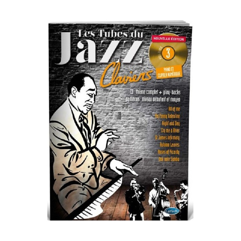 Les Tubes Du Jazz Claviers Volume 3