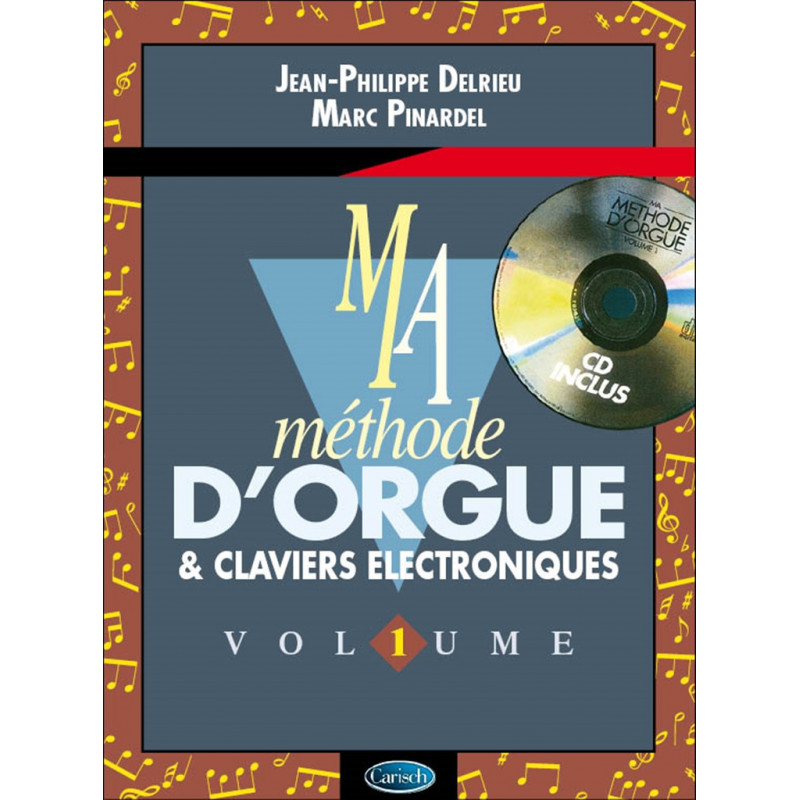 Méthode D'Orgue & Claviers Électroniques Vol. 1