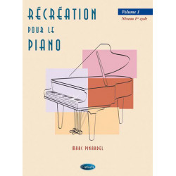 Récréation pour le Piano -...