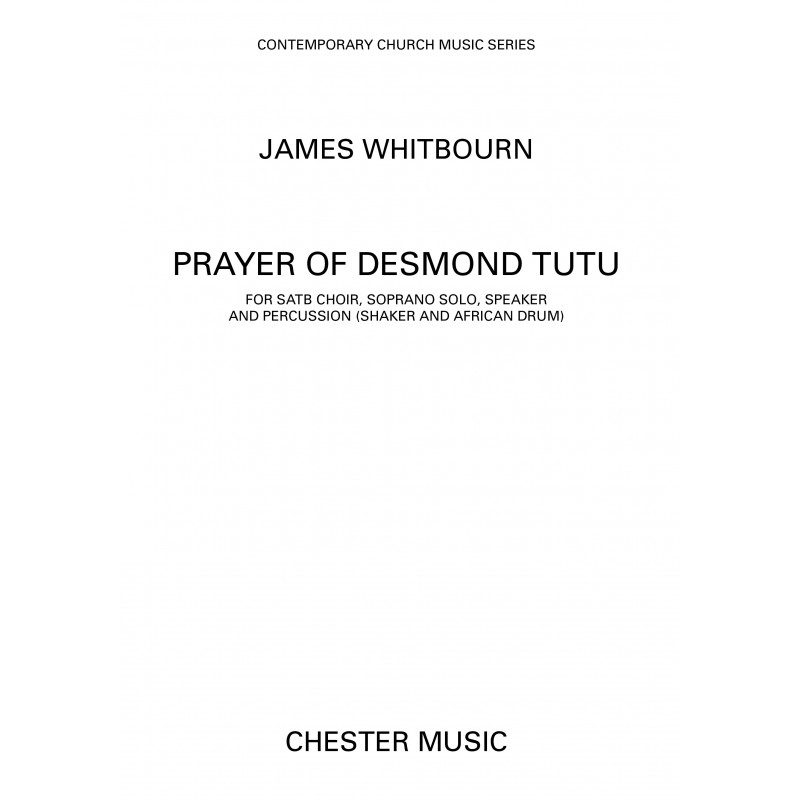 A Prayer Of Desmond Tutu (SATB)